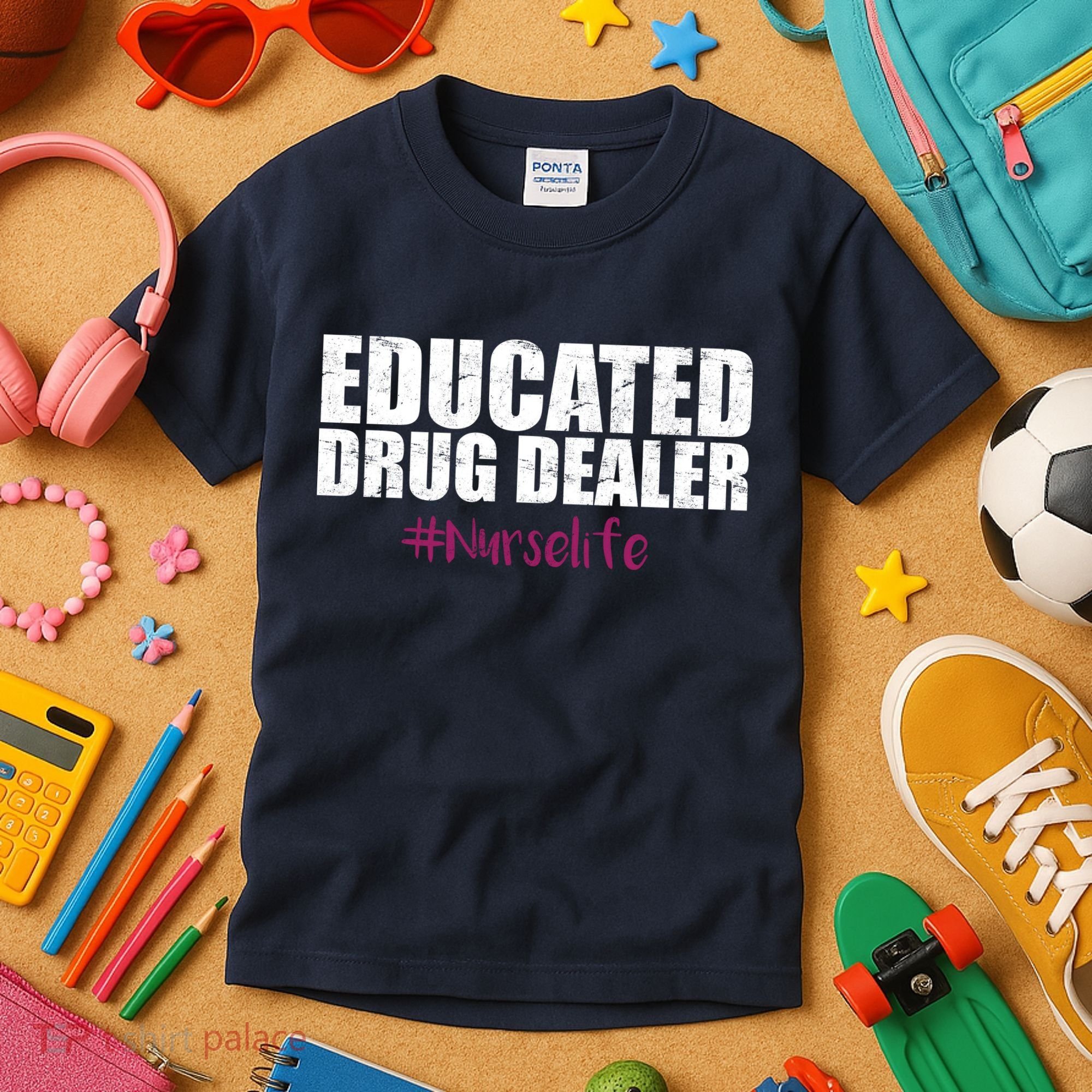 Educated Drug Dealer #Nurselife Nurse Kids T-Shirt