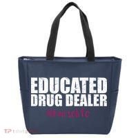 Educated Drug Dealer #Nurselife Nurse Tote Bag thumb 0