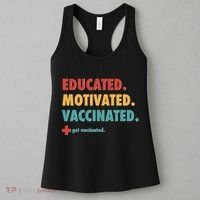 Educated Motivated Vaccinated Get Vaccinated  Women's Tank Top thumb 3