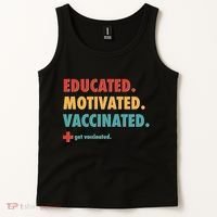 Educated Motivated Vaccinated Get Vaccinated  Tank Top thumb 2