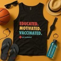 Educated Motivated Vaccinated Get Vaccinated  Tank Top thumb 4