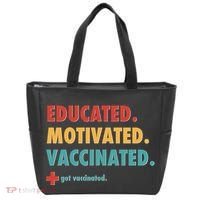 Educated Motivated Vaccinated Get Vaccinated  Tote Bag thumb 0