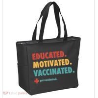 Educated Motivated Vaccinated Get Vaccinated  Tote Bag thumb 2