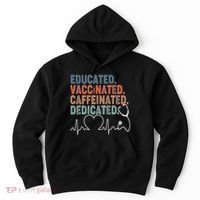 Educated Vaccinated Caffeinated Dedicated Heartbeat Stethoscope Hoodie thumb 0