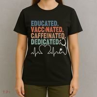Educated Vaccinated Caffeinated Dedicated Heartbeat Stethoscope T-Shirt thumb 4