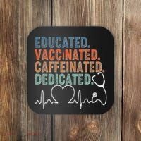 Educated Vaccinated Caffeinated Dedicated Heartbeat Stethoscope Coaster thumb 0
