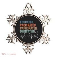 Educated Vaccinated Caffeinated Dedicated Heartbeat Stethoscope Ornament thumb 0