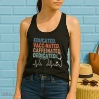Educated Vaccinated Caffeinated Dedicated Heartbeat Stethoscope Women's Tank Top thumb 2