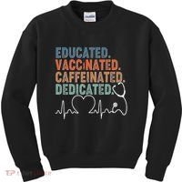 Educated Vaccinated Caffeinated Dedicated Heartbeat Stethoscope Kids Sweatshirt thumb 0