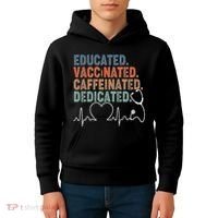 Educated Vaccinated Caffeinated Dedicated Heartbeat Stethoscope Kids Hoodie thumb 4