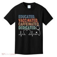 Educated Vaccinated Caffeinated Dedicated Heartbeat Stethoscope Kids T-Shirt thumb 0