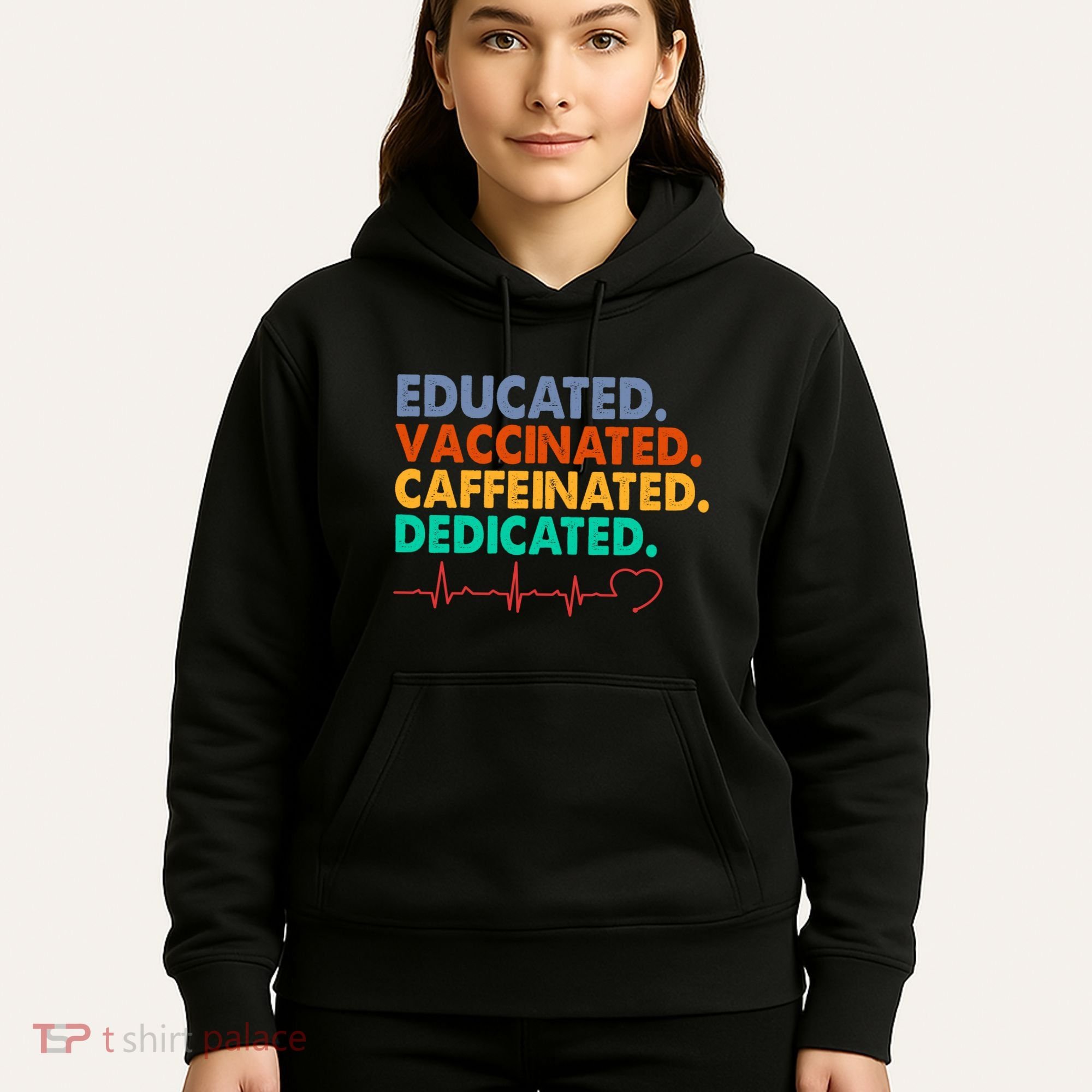 Educated Vaccinated Caffeinated Dedicated Nurse Hoodie