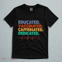Educated Vaccinated Caffeinated Dedicated Nurse T-Shirt thumb 5