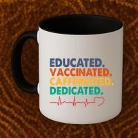 Educated Vaccinated Caffeinated Dedicated Nurse Coffee Mug thumb 2