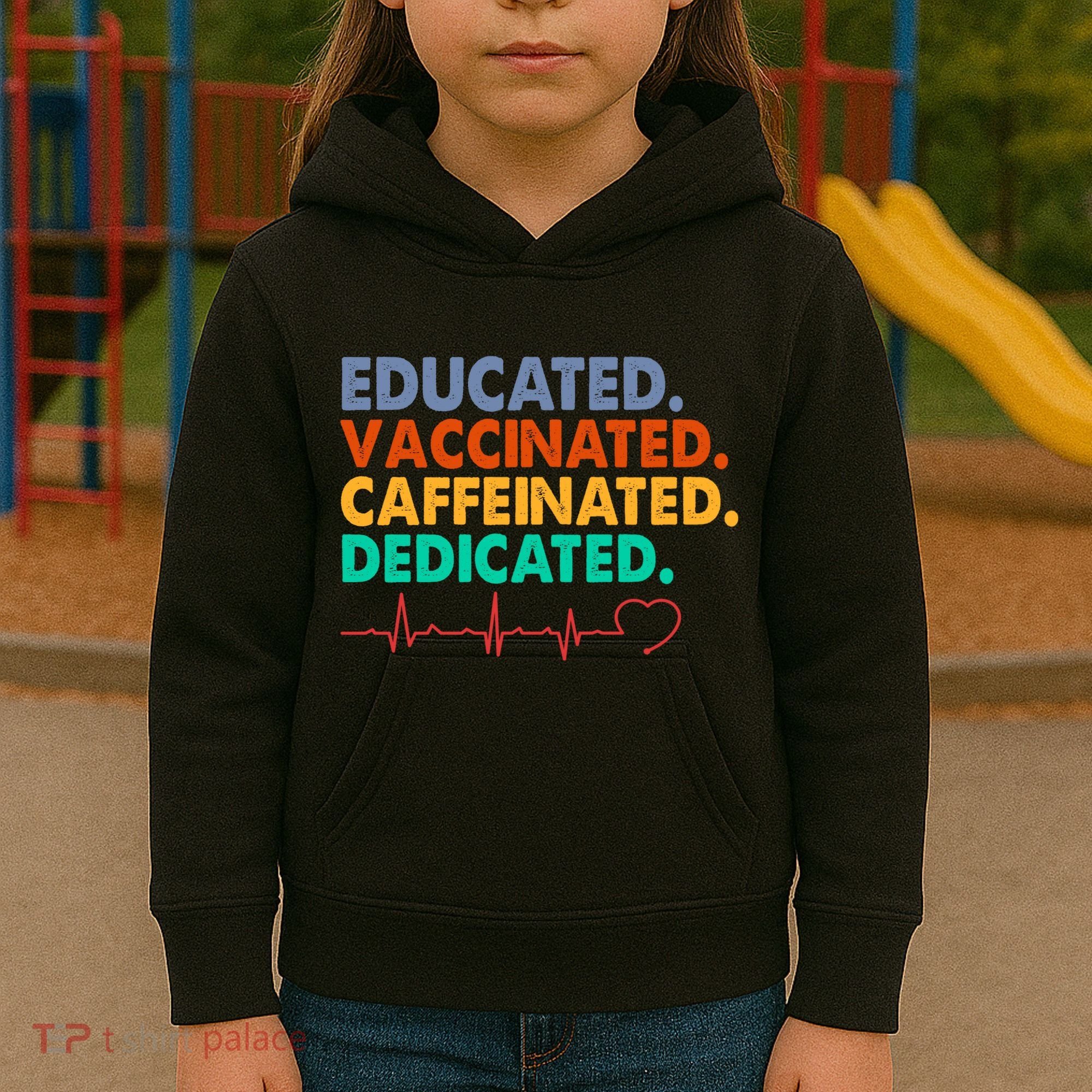 Educated Vaccinated Caffeinated Dedicated Nurse Kids Hoodie