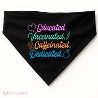 Educated Vaccinated Caffeinated Dedicated Teachers USA-Made Doggie Bandana thumb 0