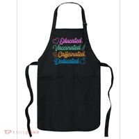 Educated Vaccinated Caffeinated Dedicated Teachers Apron thumb 0