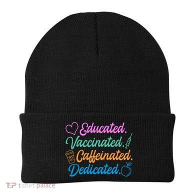 Educated Vaccinated Caffeinated Dedicated Teachers Beanie