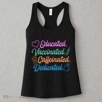 Educated Vaccinated Caffeinated Dedicated Teachers Women's Tank Top thumb 3