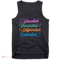 Educated Vaccinated Caffeinated Dedicated Teachers Tank Top thumb 0