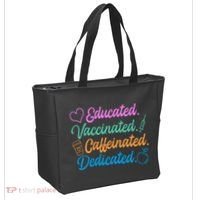 Educated Vaccinated Caffeinated Dedicated Teachers Tote Bag thumb 2