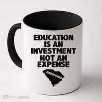 Education Is An Investment Not An Expense Coffee Mug thumb 0
