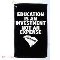 Education Is An Investment Not An Expense Golf Towel thumb 0