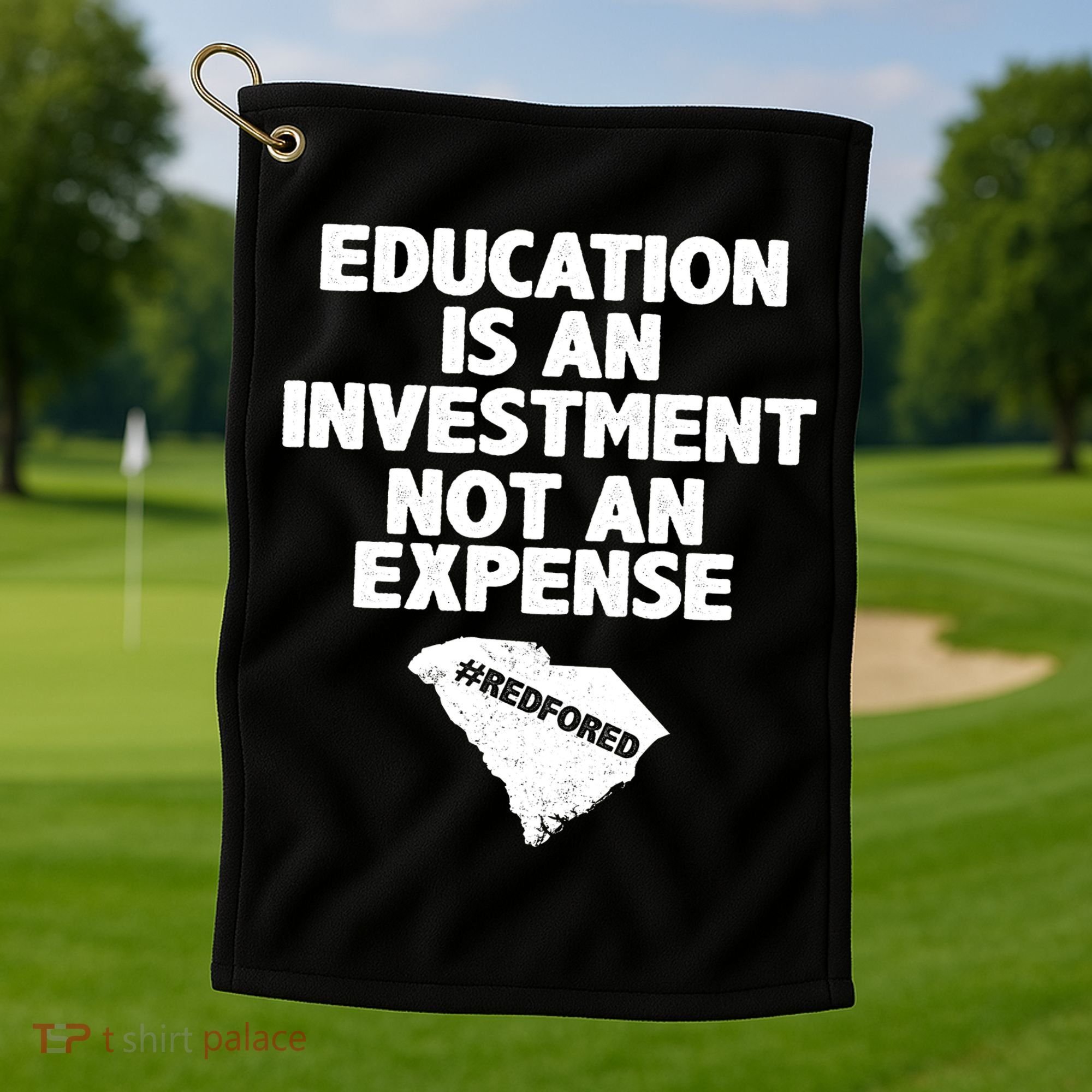 Education Is An Investment Not An Expense Golf Towel