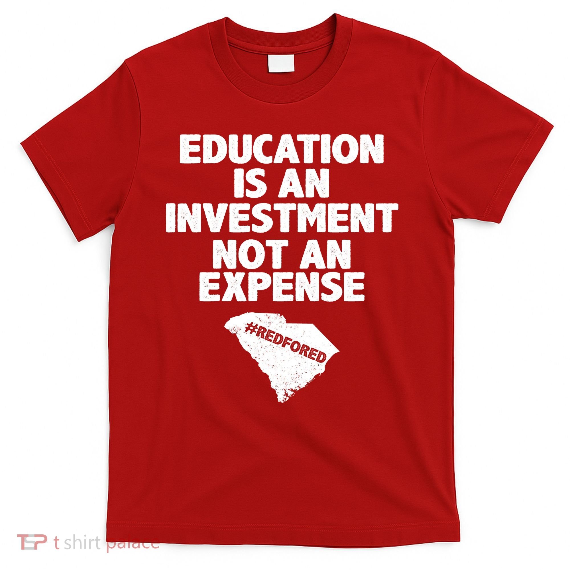 Education Is An Investment Not An Expense T-Shirt
