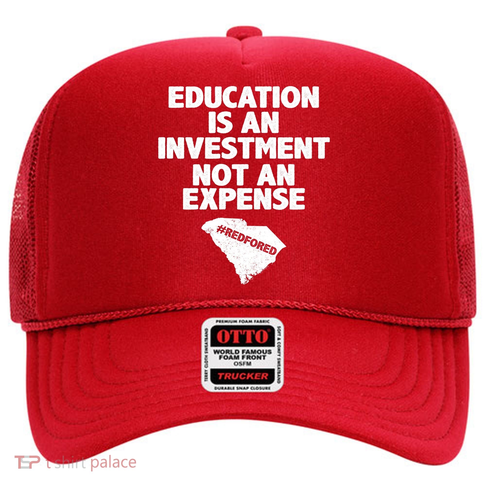 Education Is An Investment Not An Expense Hat