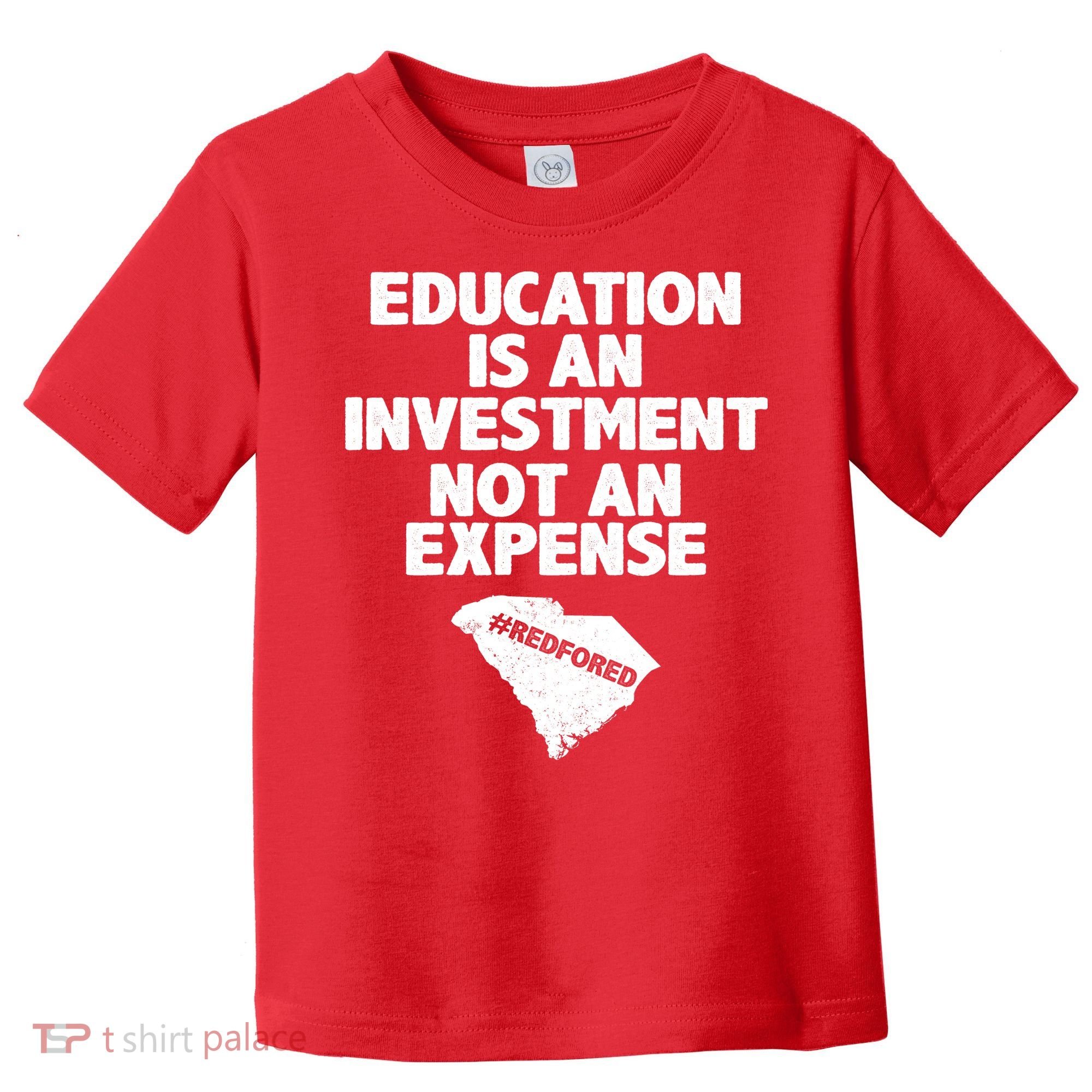 Education Is An Investment Not An Expense Toddler T-Shirt
