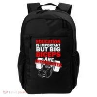 Education Is Important Big Biceps Are Importanter Backpack thumb 0