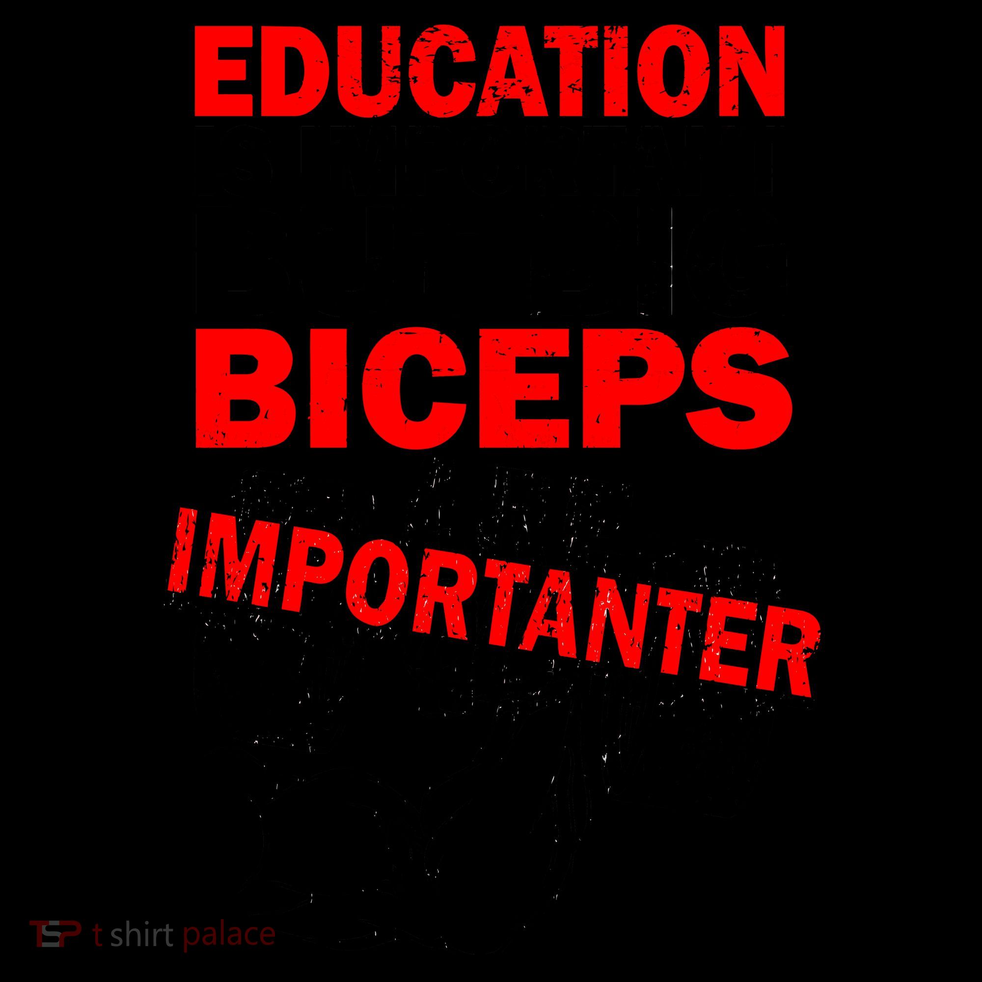 Education Is Important Big Biceps Are Importanter Coffee Mug