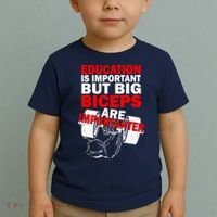 Education Is Important Big Biceps Are Importanter Toddler T-Shirt thumb 2