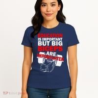 Education Is Important Big Biceps Are Importanter Women's T-Shirt thumb 4