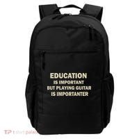 Education Is Important Playing Guitar Importanter Backpack thumb 0