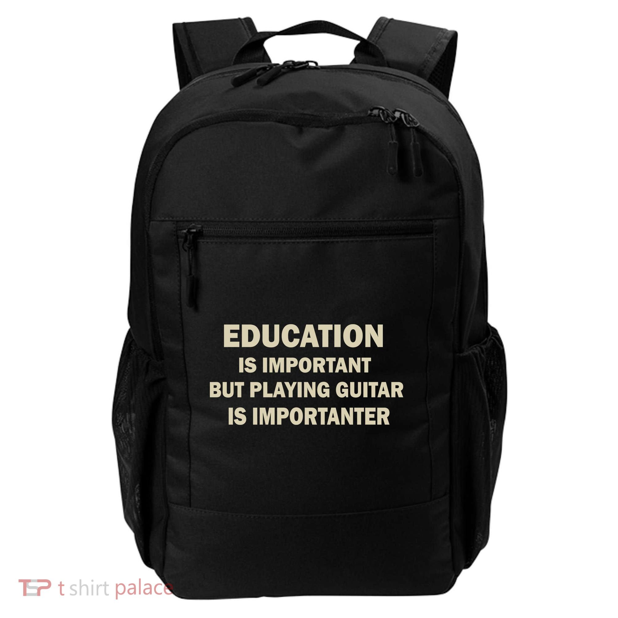 Education Is Important Playing Guitar Importanter Backpack