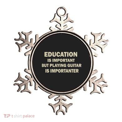 Education Is Important Playing Guitar Importanter Ornament