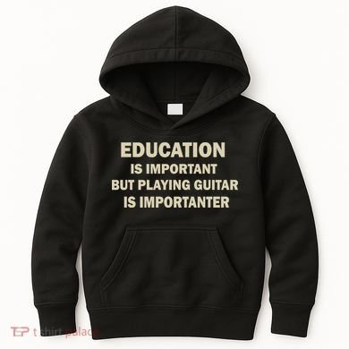 Education Is Important Playing Guitar Importanter Kids Hoodie
