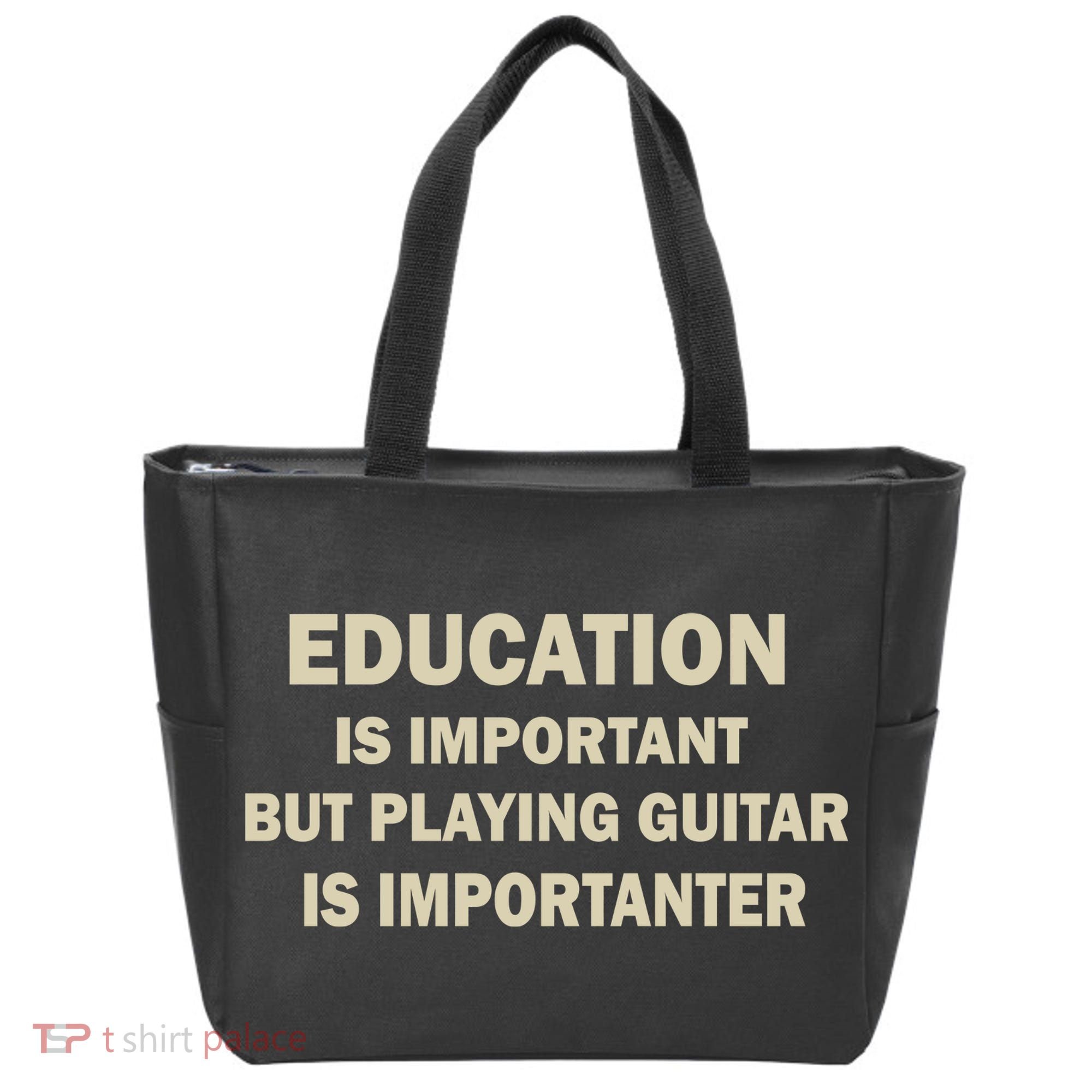 Education Is Important Playing Guitar Importanter Tote Bag