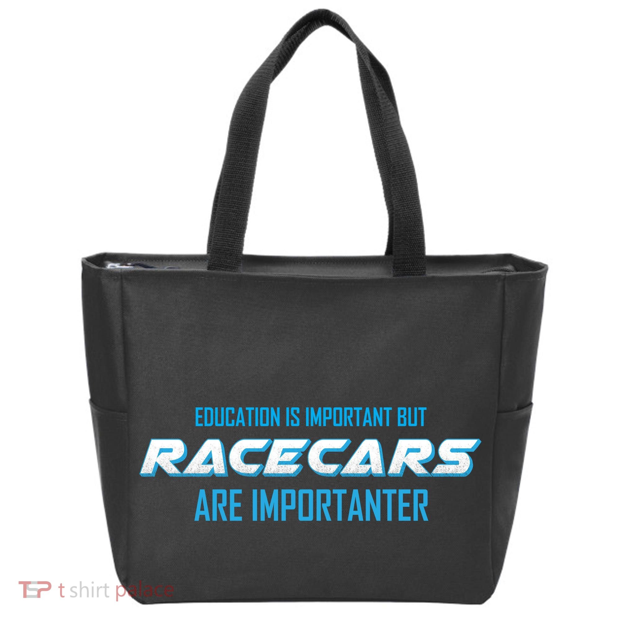 Education Is Important Race Cars Are Importanter  Tote Bag