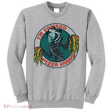 Edward Pizza Hands Parody Sweatshirt