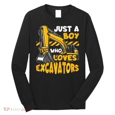 Excavator Enthusiast A Passion for Construction Vehicles Long Sleeve Shirt