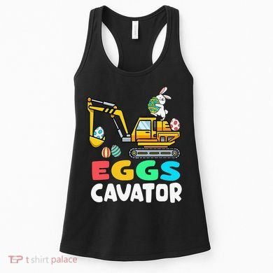 EggsCavator Easter Bunny Excavator Easter Women's Tank Top