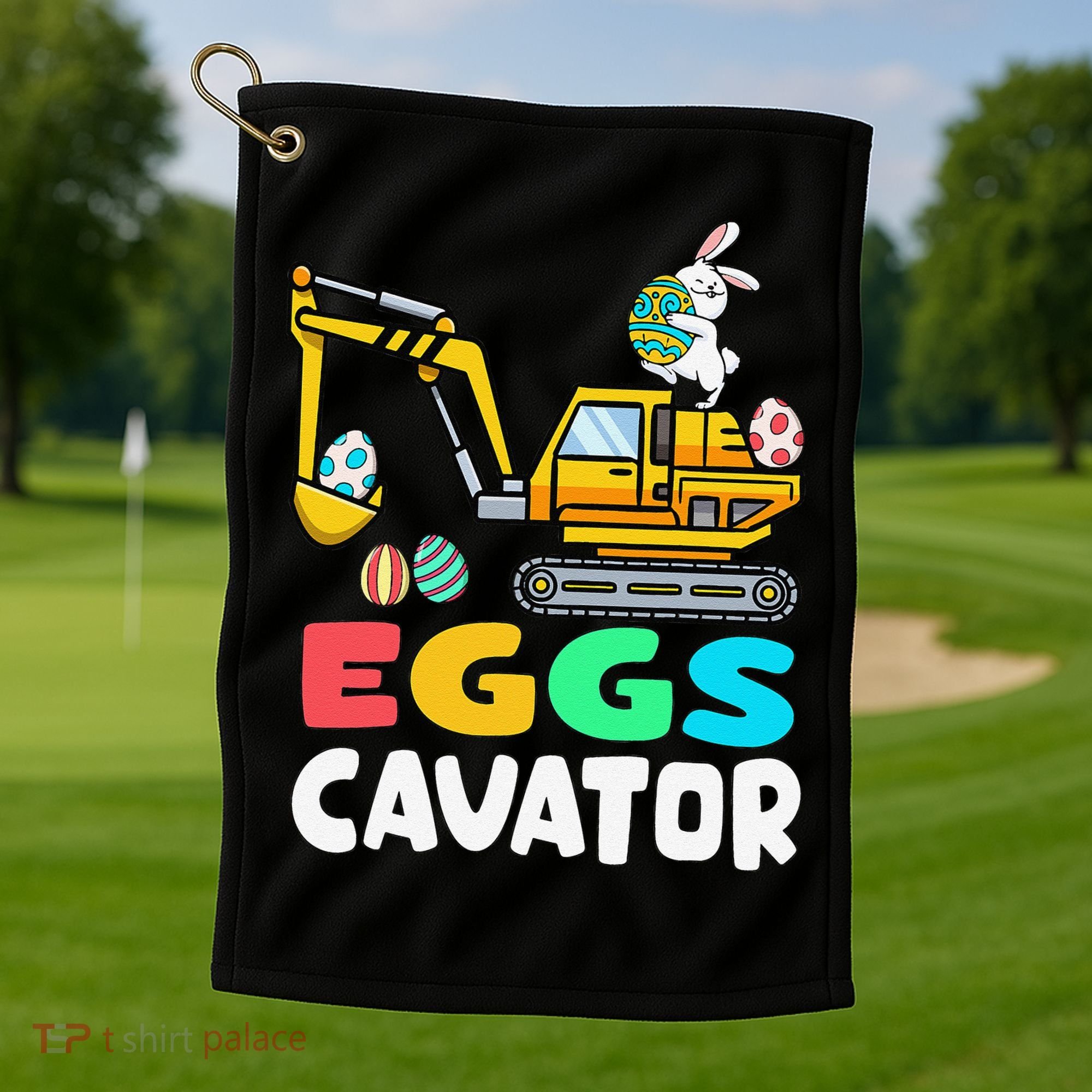 EggsCavator Easter Bunny Excavator Easter Golf Towel