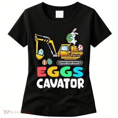 EggsCavator Easter Bunny Excavator Easter Women's T-Shirt