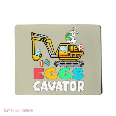 EggsCavator Easter Bunny Excavator Easter Mousepad