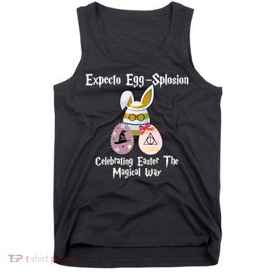Expecto Eggsplosion Celebrating Easter The Magical Way Potter Easter Tank Top