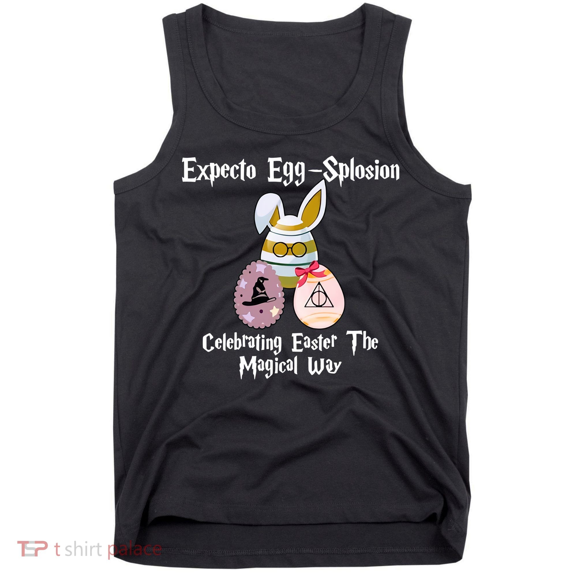 Expecto Eggsplosion Celebrating Easter The Magical Way Potter Easter Tank Top