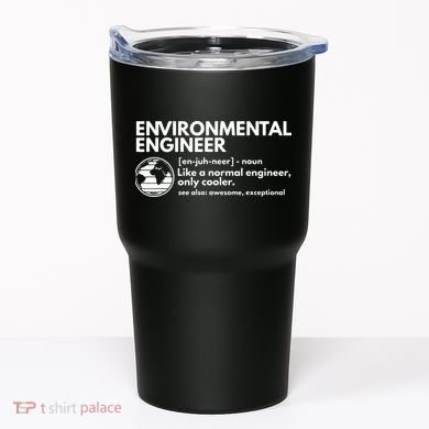 Environmental Engineer Definition Funny Engineering Tumbler